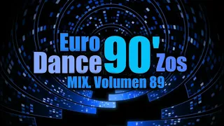 Eurodance 90'zos Mix Vol. 89