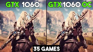 HOW MUCH FREE PERFORMANCE? GTX 1060 STOCK vs. OC OVERCLOCKED in 35Games 2023