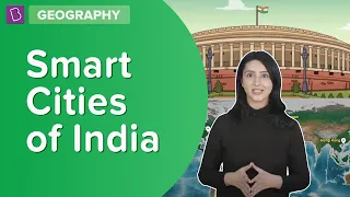 Smart Cities Of India | Class 8 - Geography | Learn With BYJU'S