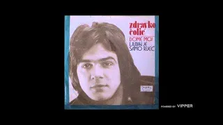 Zdravko Colic - Ljubav je samo rijec - (Audio 1974)