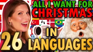 1 GIRL, 26 LANGUAGES - ALL I WANT FOR CHRISTMAS - Mariah Carey