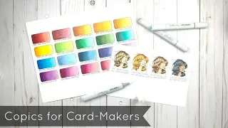 Copics for Card-Makers/Where to Start and How They Blend