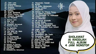 SHOLAWAT NABI AI KHODIJAH 4 JAM NONSTOP