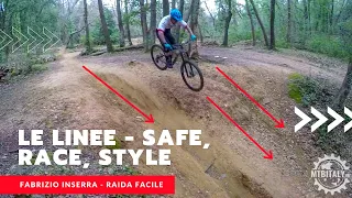 Le Linee in Mountainbike - Safe, Race, Style - Raida Facile con Fabrizio Inserra