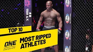 Top 10 Most Ripped ONE Championship Athletes