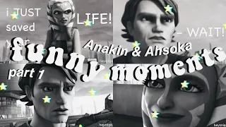 Anakin & Ahsoka FUNNY MOMENTS || Part 1