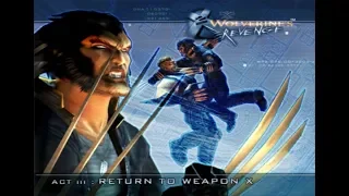 X2: Wolverine's Revenge - Act III: Return to Weapon X(Widescreen 1080p 60FPS)