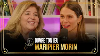 #6 Maripier Morin | Ouvre ton jeu avec Marie-Claude Barrette
