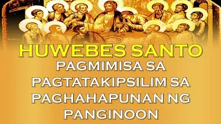 Huwebes Santo sa Paghahapunan ng Panginoon | Abril 9, 2020