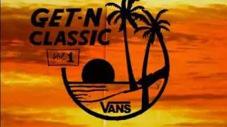 Vans' First Surf Film, Get-N Classic, Volume 1