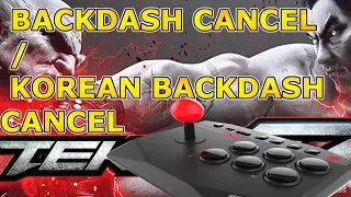 TEKKEN 7 BACKDASH CANCEL / KOREAN BACKDASH USING ARCADE STICK