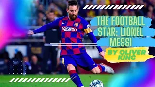 💥Sparkle Spotlight💥: THE FOOTBALL STAR LIONEL MESSI by OLIVER KING I Kids Book Read Aloud ⚽️⚽️⚽️