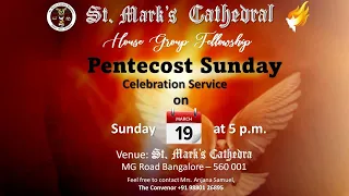 St. Mark's Cathedral | House Group Pentecostal Celebration Service | 19th May 2024