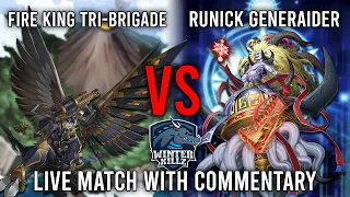 Fire King Tri-Brigade Vs Runick Generaider | Locals Feature Match - Round 3 (1/20/24)