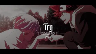 Try- P!nk edit audio