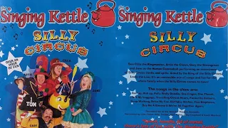 The Singing Kettle-Silly Circus VHS/DVD (2001)
