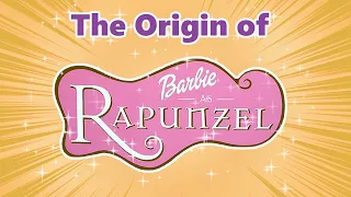 The Origin of Barbie as Rapunzel