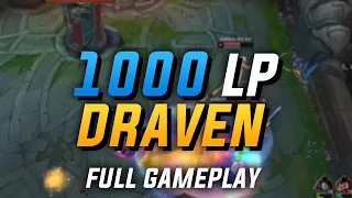 1000 LP Draven High Elo [Full Gameplay]