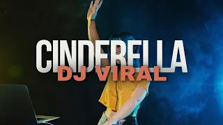 DJ CAMPURAN CINDERELLA VIRAL TIK TOK 2024 JEDAG JEDUG FULL BASS TERBARU