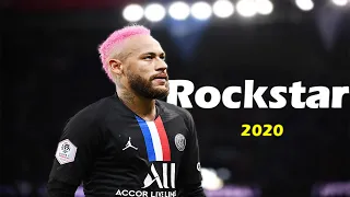 Neymar Jr ► Rockstar [Post Malone] ● Dribbling Skills & Goals 19/2020 ● | HD