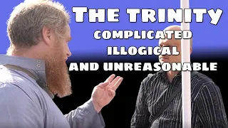 The trinity is complicated illogical and unreasonable | Br. Yusuf | Stratford