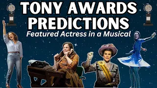 Tony Awards Predictions: Featured Actress in a Musical