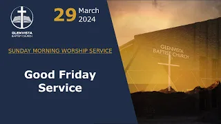 Good Friday Service | 29 March 2024