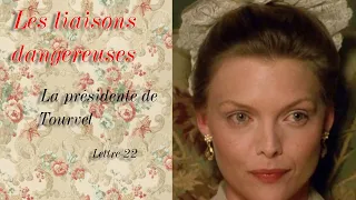 Les liaisons dangereuses - La Présidente de Tourvel - Lettre 22