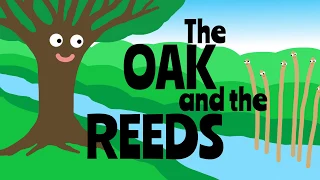 The Oak and the Reeds - Aesop READ ALOUD Fable for Children