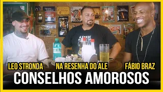 Conselhos sentimentais - Leo Stronda Fábio Braz e Ale Oliveira