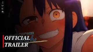 Don't Toy With Me, Miss Nagatoro [ Ijiranaide Nagatoro-san ] Official Trailer