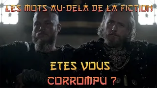 Les Mots De Ragnar Lothbrok Et Du Roi Ecbert  - Etes-Vous Corrompu ? - Citation Vikings VF