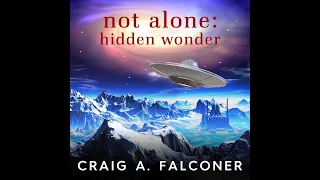 Not Alone: Hidden Wonder — The Evolution Trilogy, Book 2 (Complete sci-fi audiobook, unabridged)