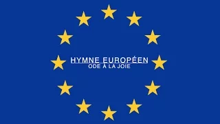Hymne Européen - Officiel - Ode à la Joie - Français.