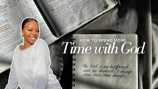 How to Spend Time with God Consistently (Part II) | 3 Creative Ideas