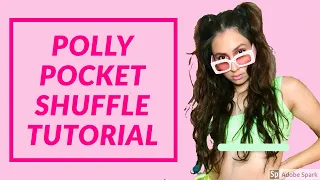 Polly Pocket Shuffle Tutorial for Beginners