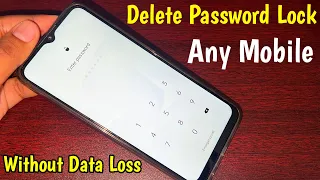 Delete Password Lock Any Android Mobile Without Data 2024 New Method | Unlock Mobile Password Lock