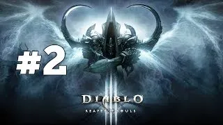Diablo 3 Reaper of Souls - Акт 5 - Часть 2 - Прохождение кампании