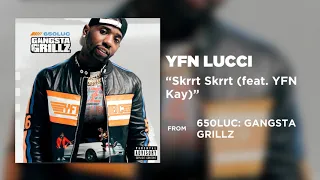 YFN Lucci - Skrrt Skrrt (feat. YFN Kay) [Official Audio]