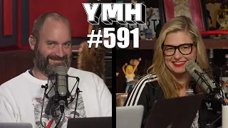 Your Mom's House Podcast - Ep. 591