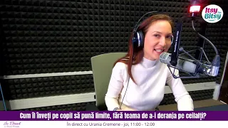 Urania Cremene, despre cum ii invatam pe copii sa puna limite