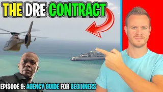 DRE CONTRACT For Beginners In 2024! (Episode 9: BEGINNERS GUIDE TO GTA 5 ONLINE 2024: THE AGENCY)