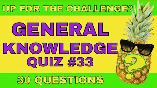 General Knowledge Quiz #33: Trivia Fun: Multiple Choice: Pub Quiz Challenge.