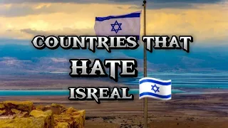 countries that hate isreal 🇮🇱