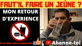 👊[JEÛNE HYDRIQUE] FAUT'IL FAIRE UN JEÛNE HYDRIQUE ? RETOUR D'EXPERIENCE AVEC FLO