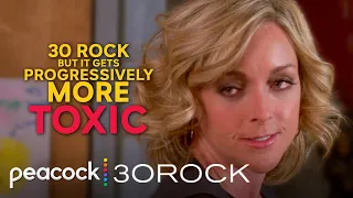 30 Rock But It Gets Progressively  More TOXIC | 30 Rock