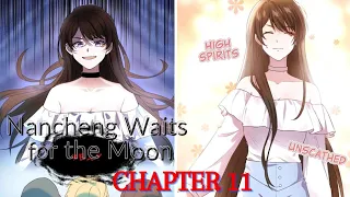 Nancheng Waits For The Moon Chapter 11