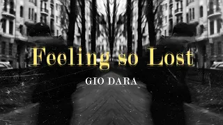 GIO DARA - Feeling so Lost (Official lyric video) - EUROVISION 2020 UKRAINE