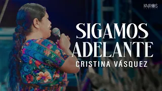 Cristina Vásquez y Agrupación Los Mensajero de Cristo - Sigamos Adelante (En Vivo)