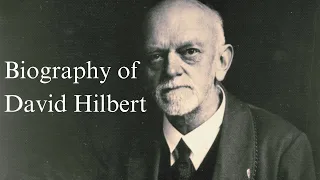 Biography of David Hilbert